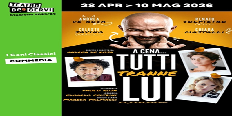 Al Teatro Anfitrione-Roma: Tutti tranne lui. Spettacolo scritto e diretto da Andrea De Rosa